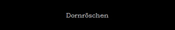Dornrschen