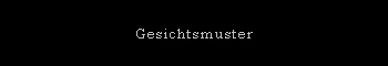 Gesichtsmuster