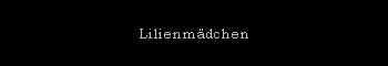 Lilienm�dchen