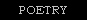 POETRY