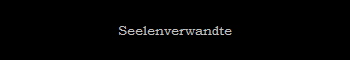 Seelenverwandte