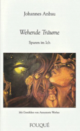 wehende Trume - Spuren im Ich