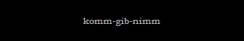 komm-gib-nimm